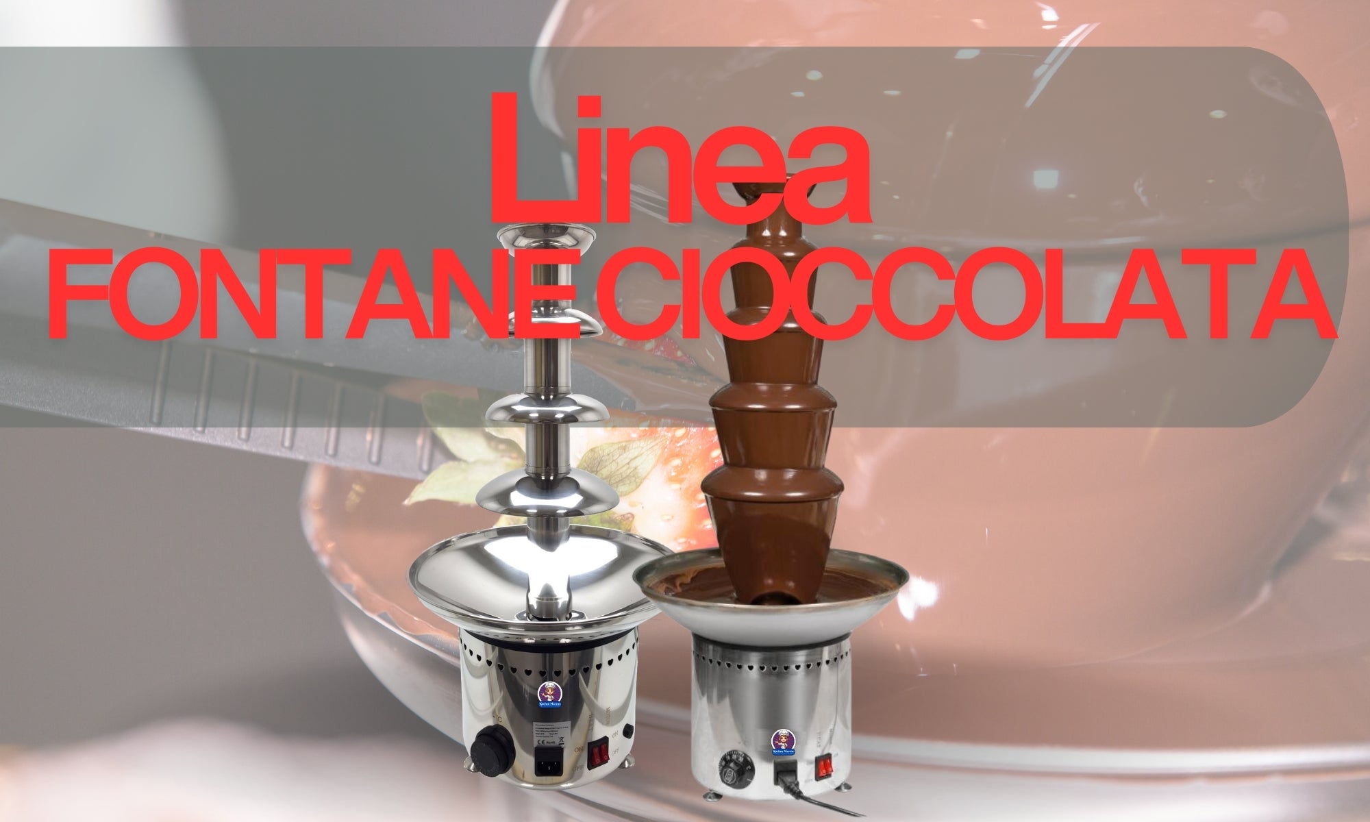 FONTANE PER CIOCCOLATO